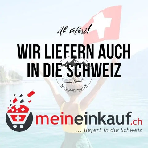 Wir liefern nun auch in die Schweiz FeelGoodCamper